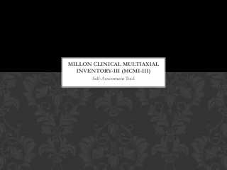 Millon  Clinical Multiaxial Inventory-III (MCMI-III)
