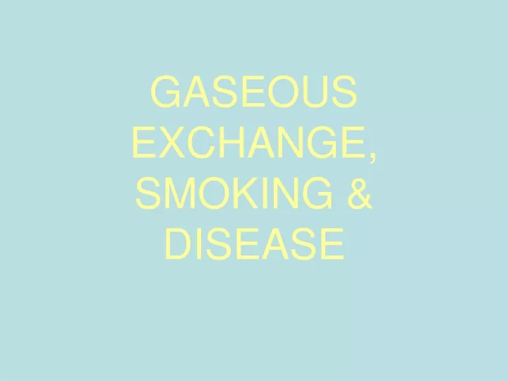 gaseous exchange smoking disease