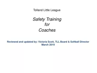 Tolland Little League Safety Training for  Coaches