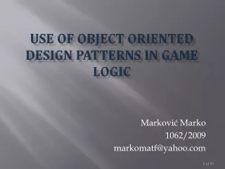 Use of Object Oriented design patterns in game logic