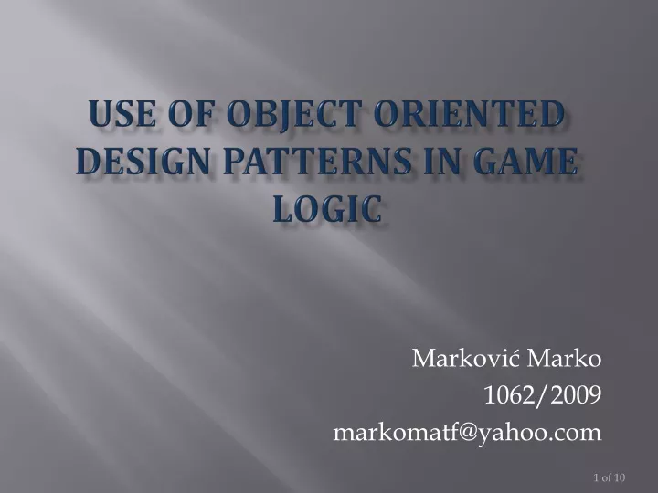 use of object oriented design patterns in game logic