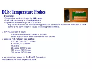 Description - Temperature monitoring inside the  UXC racks.