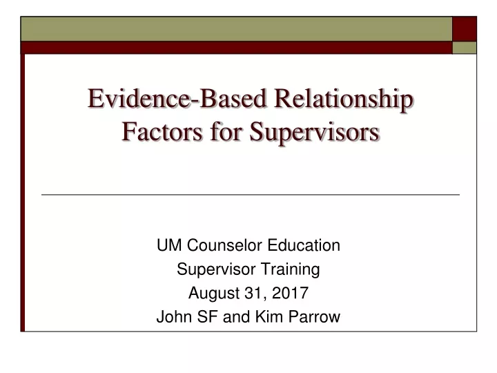 evidence based relationship factors for supervisors