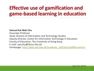 Effective use of gamification and game-based learning in education