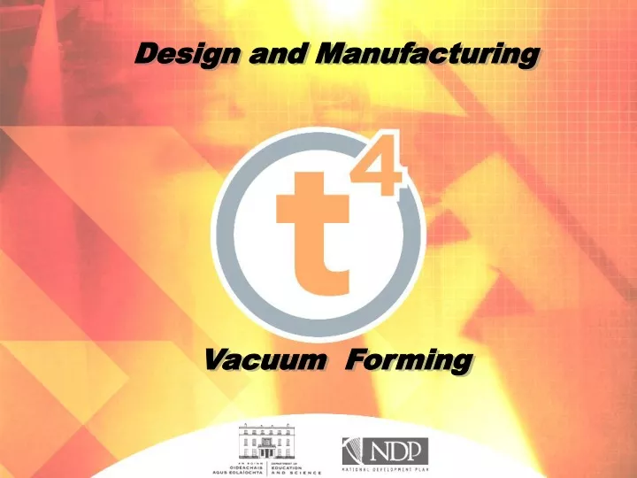 design and manufacturing