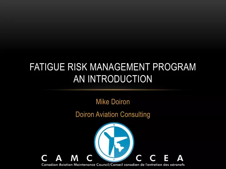 fatigue risk management program an introduction