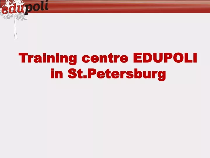 training centre edupoli in st petersburg