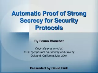 Automatic Proof of Strong Secrecy for Security Protocols