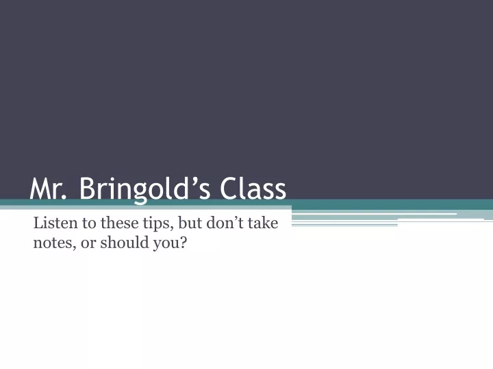 mr bringold s class