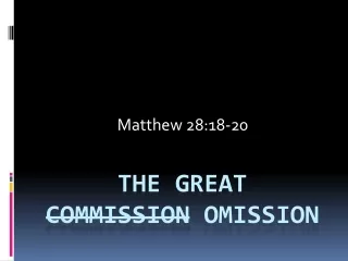The Great  Commission  omission