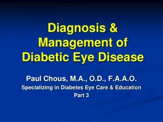 Diagnosis &amp; Management of Diabetic Eye Disease