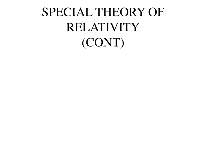 special theory of relativity cont