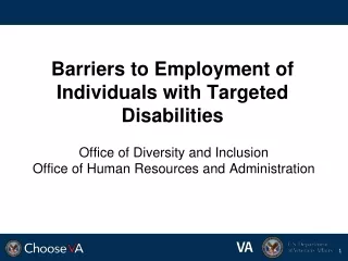 Barriers to Employment of  Individuals with Targeted Disabilities