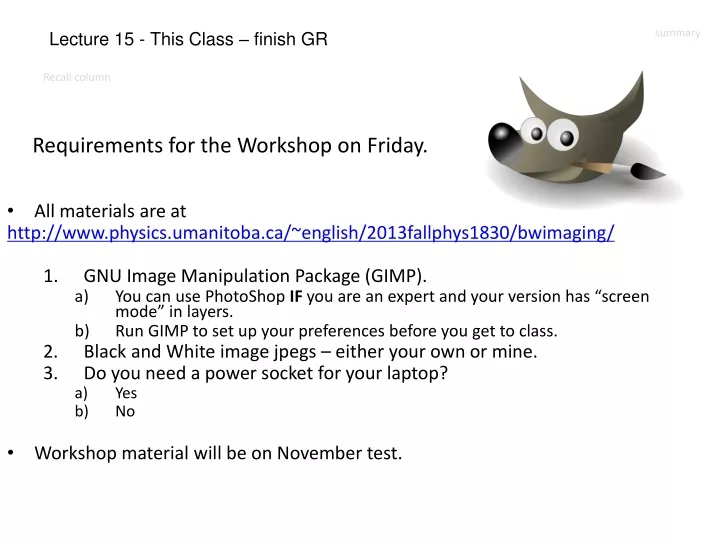 requirements for the workshop on friday