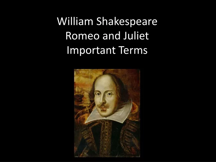 william shakespeare romeo and juliet important terms