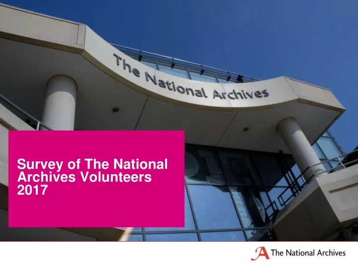 survey of the national archives volunteers 2017