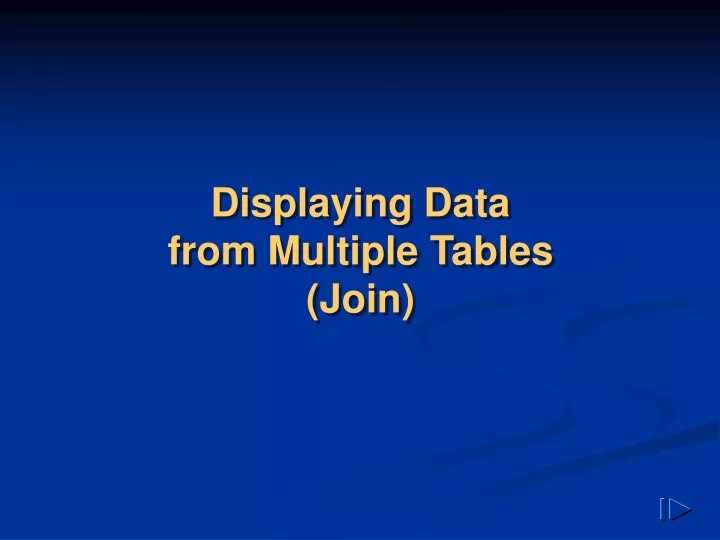 displaying data from multiple tables join