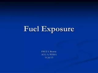 Fuel Exposure