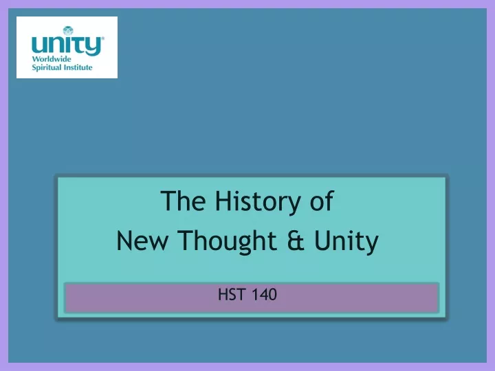 the history of new thought unity hst 140