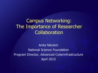 Campus Networking: The Importance of Researcher Collaboration