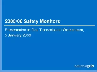 2005/06 Safety Monitors