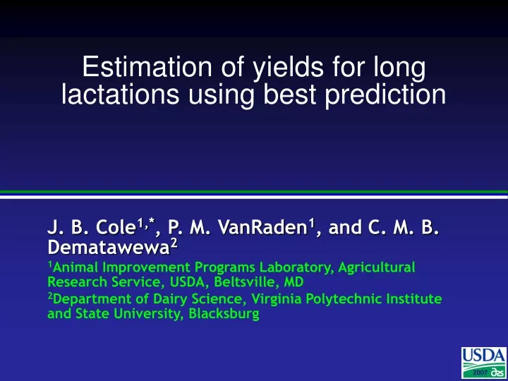 estimation of yields for long lactations using best prediction