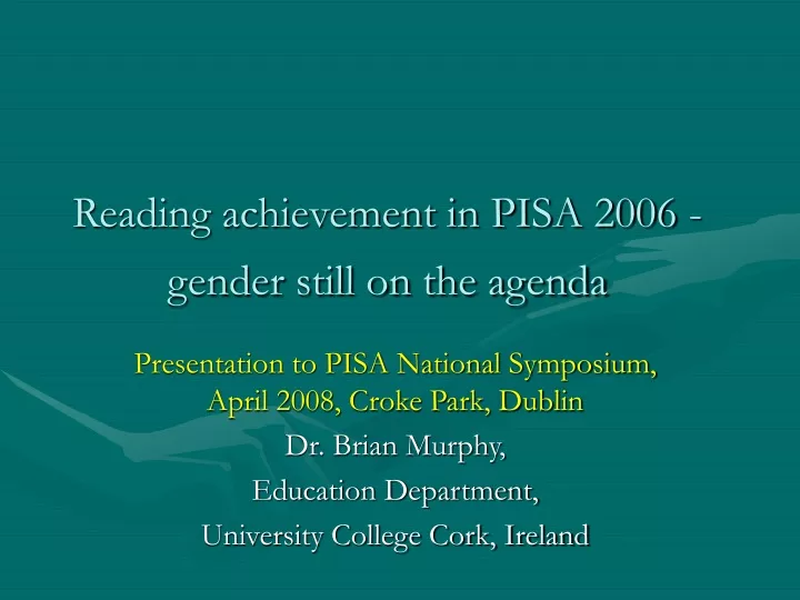 reading achievement in pisa 2006 gender still on the agenda