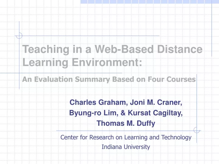 teaching in a web based distance learning environment an evaluation summary based on four courses