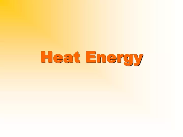 heat energy