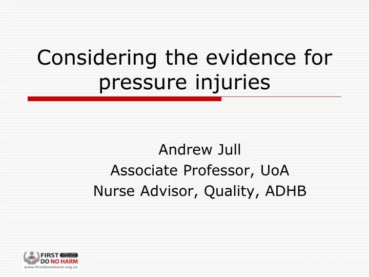 considering the evidence for pressure injuries