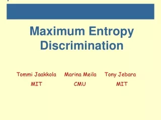 Maximum Entropy Discrimination