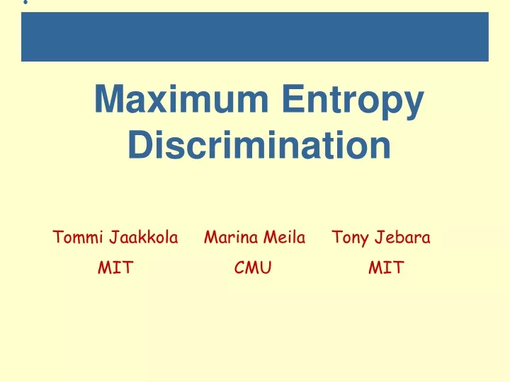 maximum entropy discrimination
