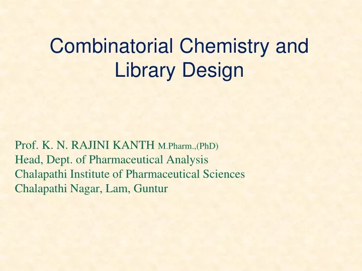 combinatorial chemistry and library design