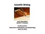 PPT - Scientific Writing PowerPoint Presentation, free download - ID ...