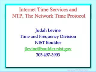 Internet Time Services and  NTP, The Network Time Protocol