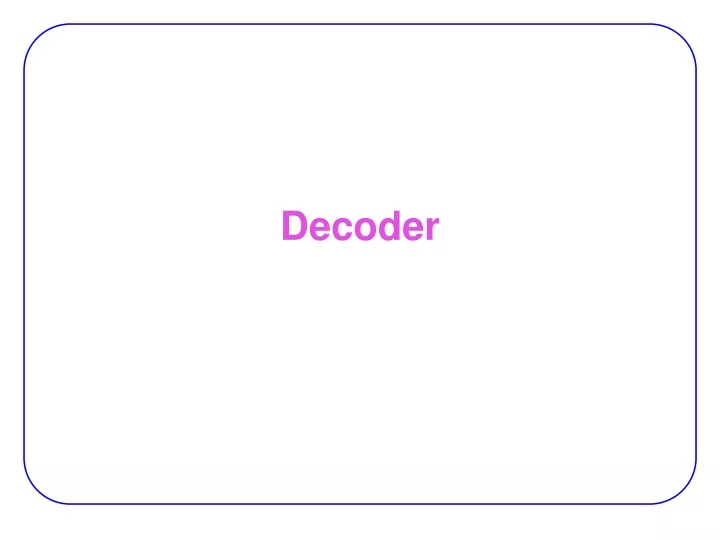 decoder