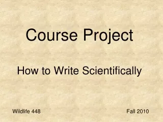 Course Project How to Write Scientifically