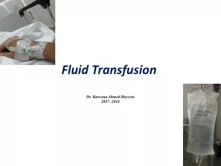 Fluid Transfusion