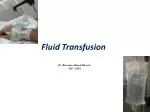 Fluid Transfusion and Infusion: Best Practices & Care - slide 1