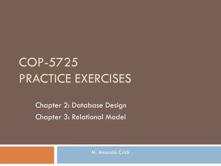 cop 5725 practice exercises