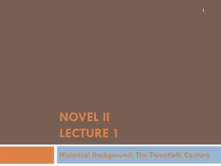 NOVEL II Lecture 1