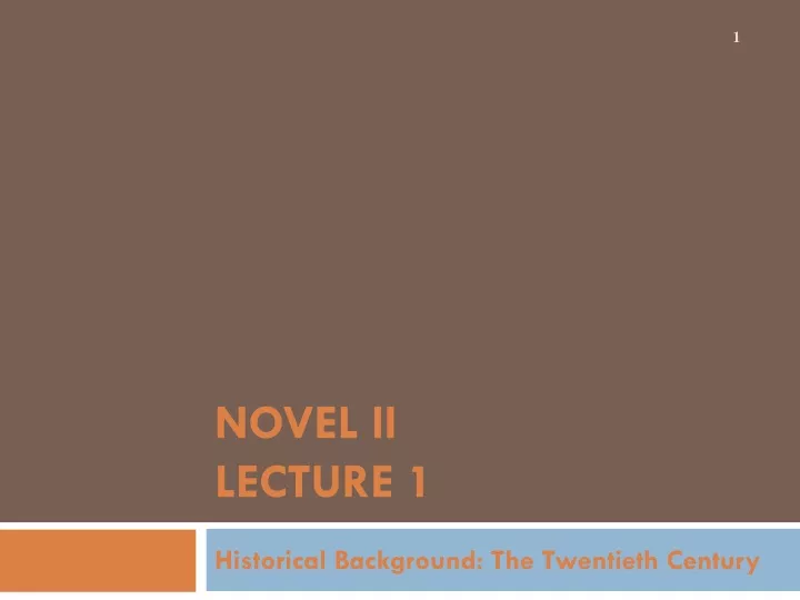 novel ii lecture 1