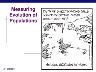 Measuring Evolution of Populations