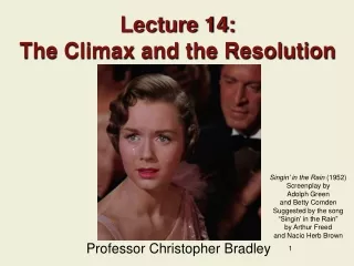 Lecture 14: The Climax and the Resolution