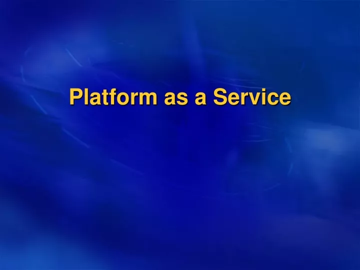 platform as a service