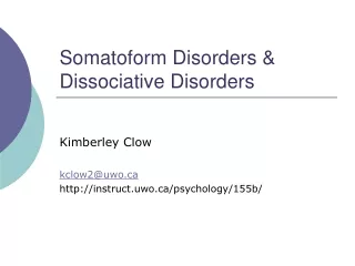 Somatoform Disorders &amp; Dissociative Disorders