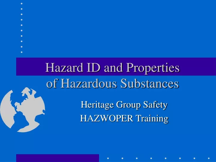 hazard id and properties of hazardous substances