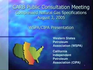 Western States Petroleum Association (WSPA) California Independent Petroleum Association (CIPA)