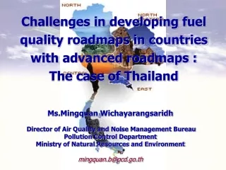 Challenges in developing fuel quality roadmaps in countries with advanced roadmaps :