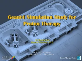 Geant4 Simulation Study for Proton Therapy